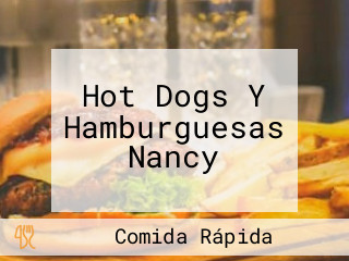 Hot Dogs Y Hamburguesas Nancy