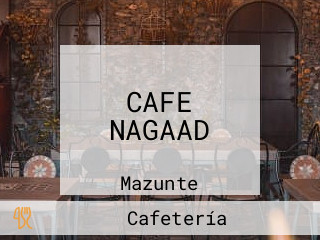 CAFE NAGAAD