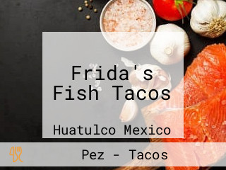 Frida's Fish Tacos