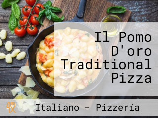 Il Pomo D'oro Traditional Pizza