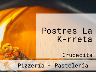 Postres La K-rreta