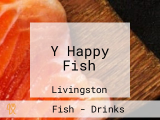 Y Happy Fish