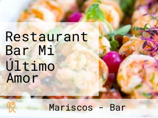 Restaurant Bar Mi Último Amor