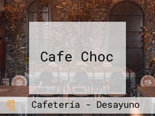 Cafe Choc