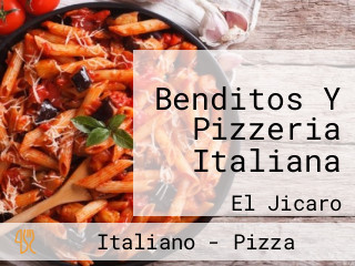 Benditos Y Pizzeria Italiana