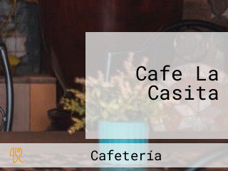 Cafe La Casita