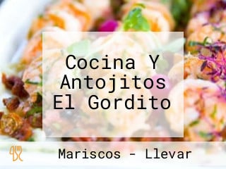 Cocina Y Antojitos El Gordito