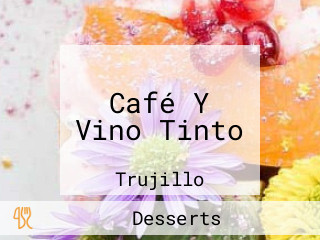 Café Y Vino Tinto