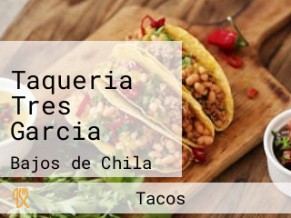 Taqueria Tres Garcia