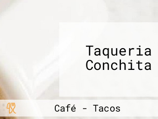 Taqueria Conchita