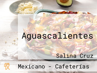 Aguascalientes