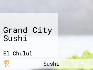 Grand City Sushi