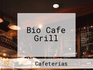 Bio Cafe Grill