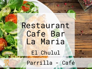 Restaurant Cafe Bar La Maria