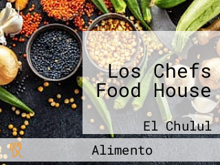 Los Chefs Food House