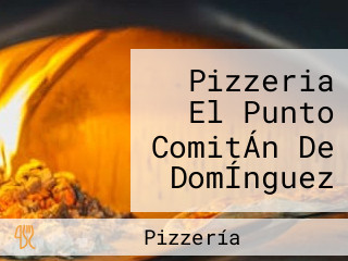 Pizzeria El Punto ComitÁn De DomÍnguez