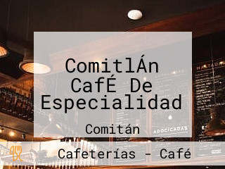 ComitlÁn CafÉ De Especialidad