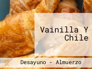 Vainilla Y Chile