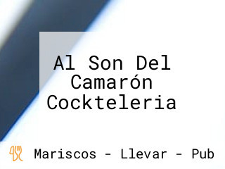 Al Son Del Camarón Cockteleria