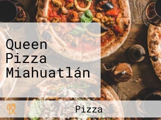 Queen Pizza Miahuatlán