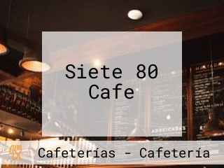 Siete 80 Cafe