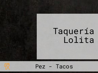 Taquería Lolita