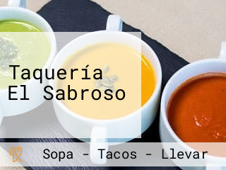 Taquería El Sabroso