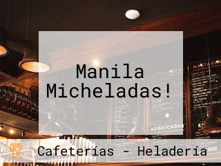 Manila Micheladas!