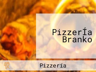 PizzerÍa Branko