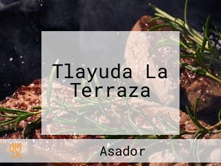 Tlayuda La Terraza