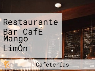 Restaurante Bar CafÉ Mango LimÓn