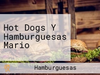 Hot Dogs Y Hamburguesas Mario