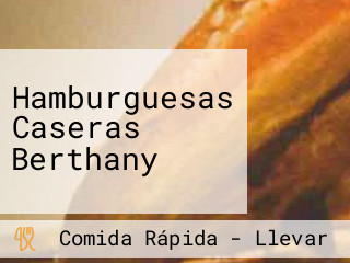 Hamburguesas Caseras Berthany