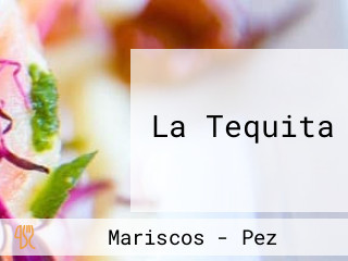 La Tequita