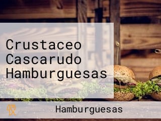 Crustaceo Cascarudo Hamburguesas