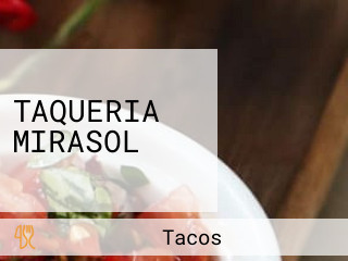 TAQUERIA MIRASOL