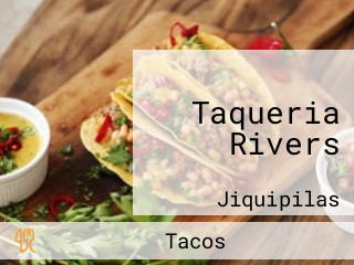 Taqueria Rivers