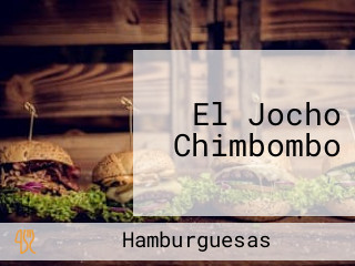 El Jocho Chimbombo