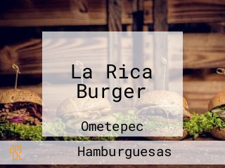 La Rica Burger