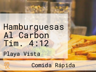 Hamburguesas Al Carbon Tim. 4:12