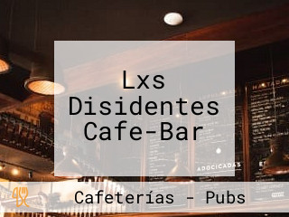 Lxs Disidentes Cafe-Bar