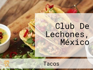 Club De Lechones, México