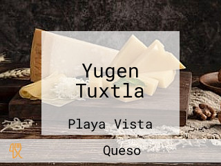 Yugen Tuxtla