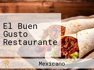 El Buen Gusto Restaurante