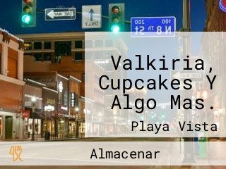 Valkiria, Cupcakes Y Algo Mas.