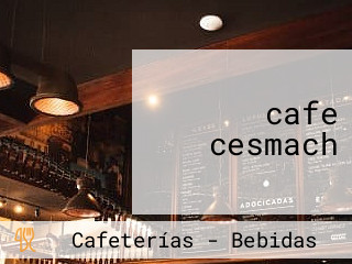 cafe cesmach