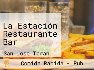 La Estación Restaurante Bar