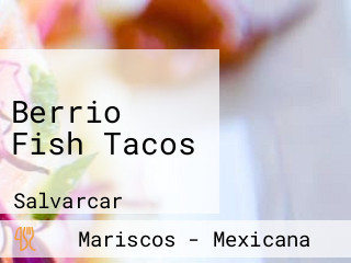 Berrio Fish Tacos