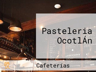 Pasteleria OcotlÁn