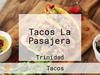 Tacos La Pasajera